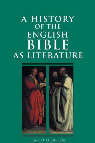 A History of the English Bible as Literature