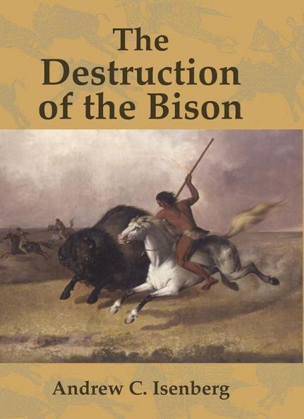 The Destruction of the Bison