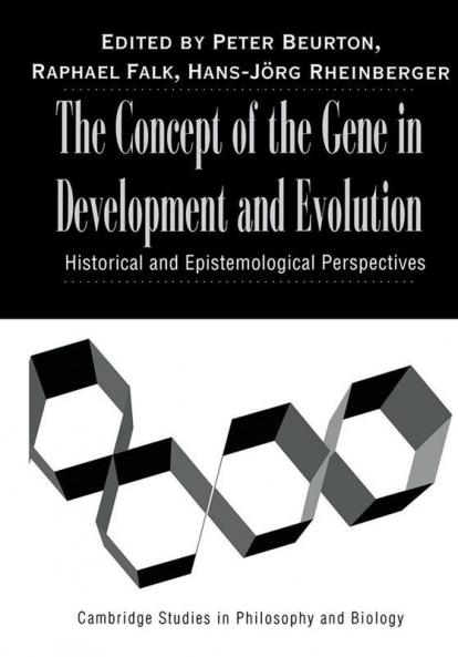 The Concept of the Gene in Development and Evolution
