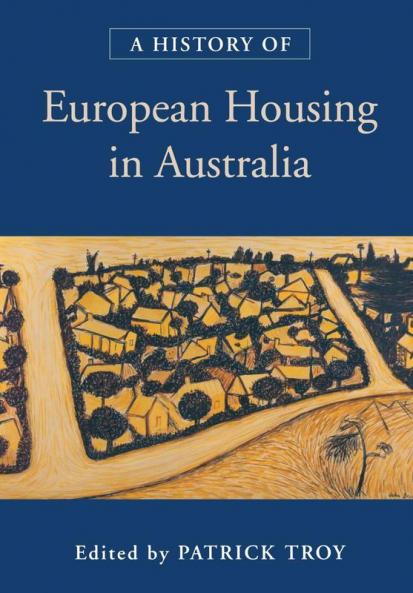 A History of European Housing in Australia