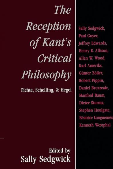 The Reception of Kant's Critical Philosophy