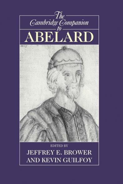 The Cambridge Companion to Abelard