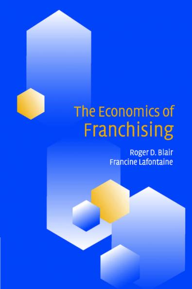 The Economics of Franchising