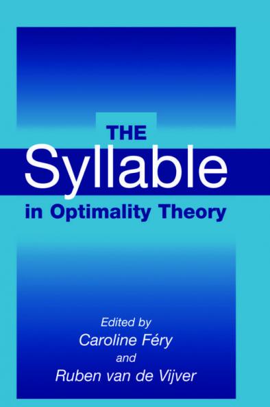 The Syllable in Optimality Theory