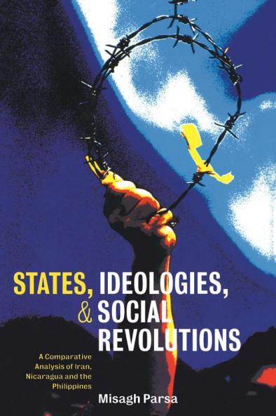 States Ideologies and Social Revolutions
