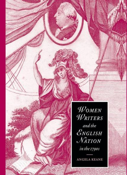 Women Writers and the English Nation in the             1790s