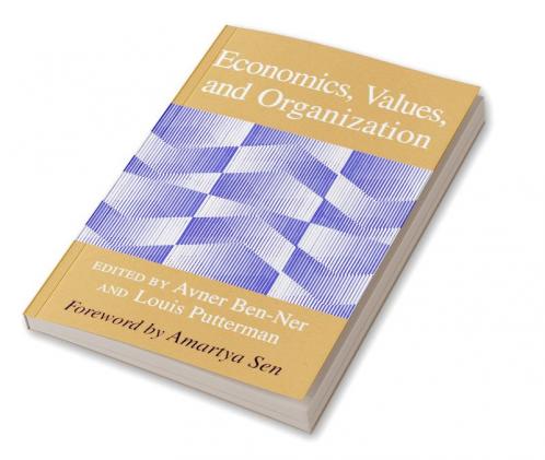 Economics Values and Organization