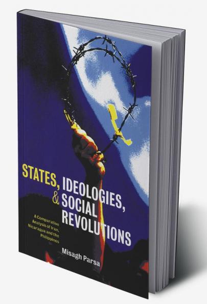States Ideologies and Social Revolutions