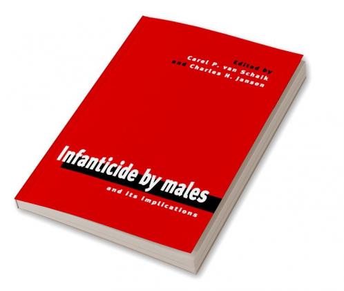 Infanticide by Males and its Implications