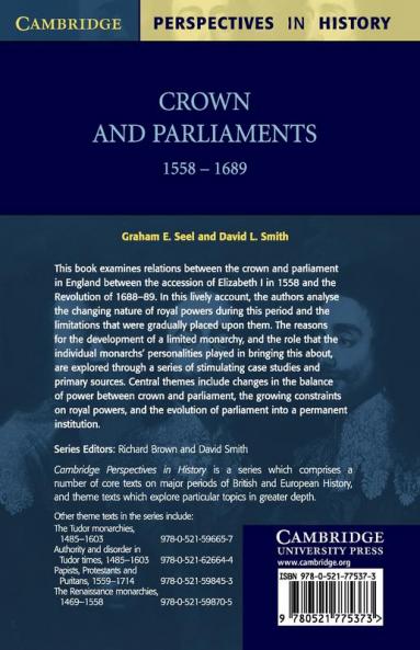 Crown and Parliaments 1558 - 1689