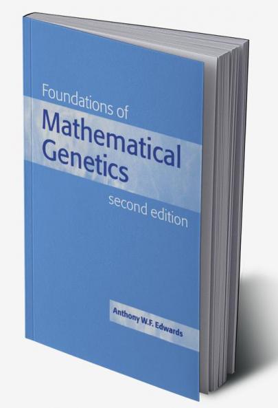 Foundations of Mathematical Genetics