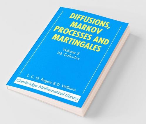 Diffusions Markov Processes and Martingales