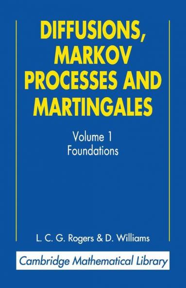 Diffusions Markov Processes and Martingales