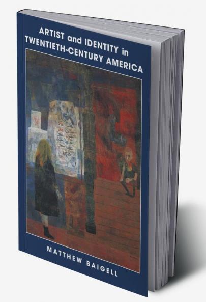 Artist and Identity in Twentieth-Century America