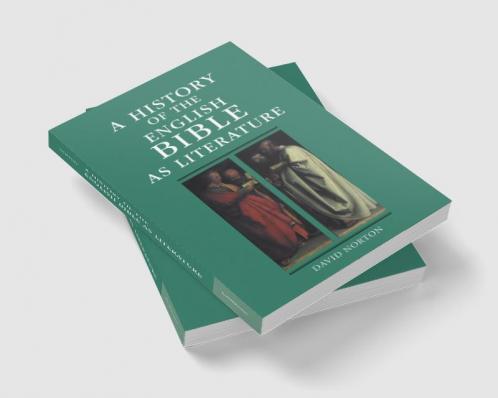 A History of the English Bible as Literature