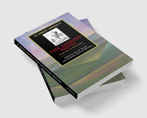 The Cambridge Companion to the Spanish Novel