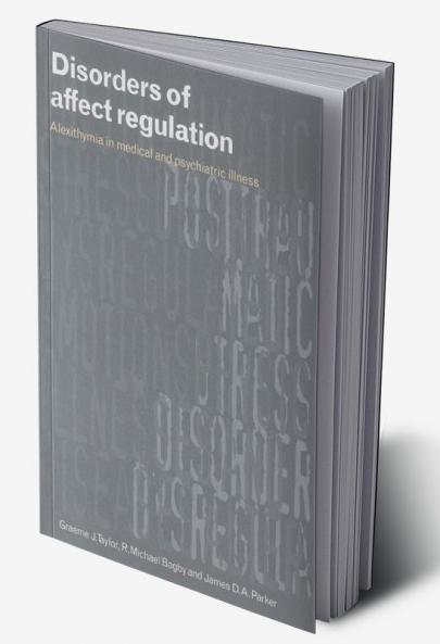 Disorders of Affect Regulation