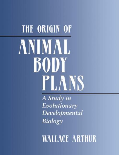 The Origin of Animal Body Plans