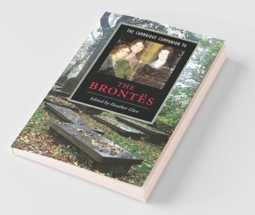 The Cambridge Companion to the Brontes