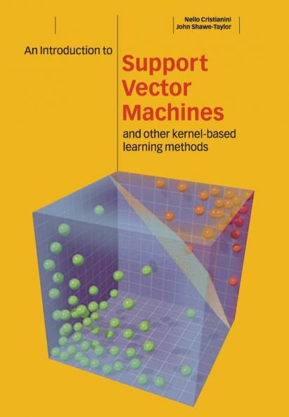 An Introduction to Support Vector Machines and Other Kernel-based             Learning Methods