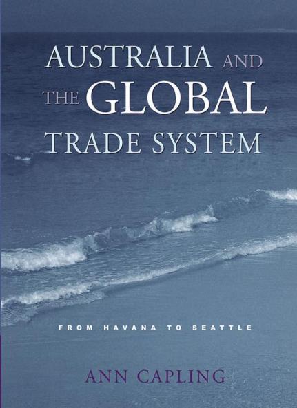 Australia and the Global Trade System