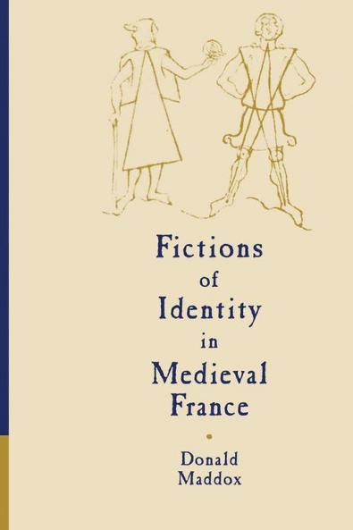 Fictions of Identity in Medieval France