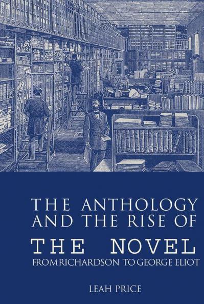 The Anthology and the Rise of the Novel