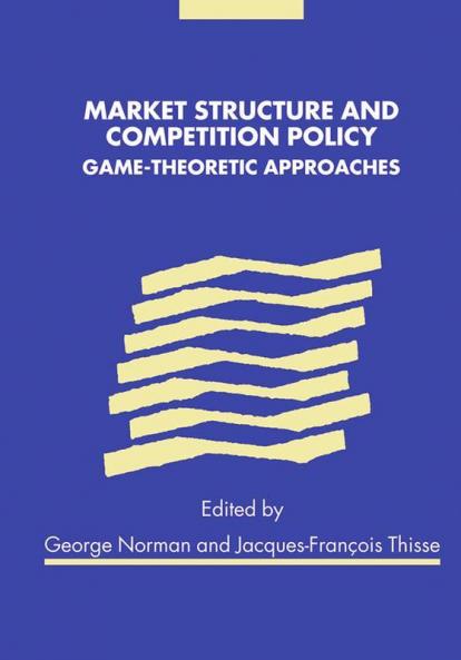 Market Structure and Competition Policy