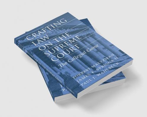 Crafting Law on the Supreme Court