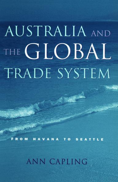 Australia and the Global Trade System
