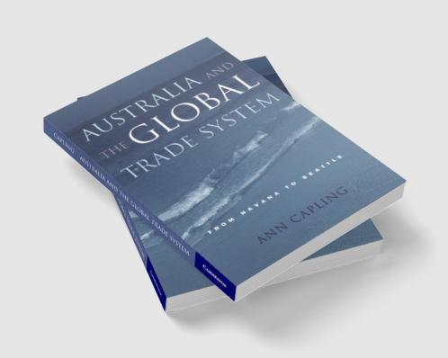 Australia and the Global Trade System