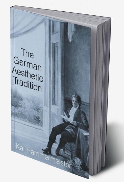 The German Aesthetic Tradition