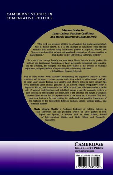 Labor Unions Partisan Coalitions and Market Reforms in Latin America