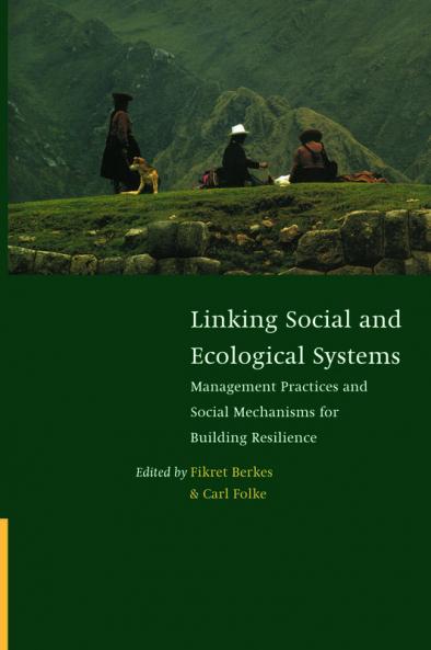 Linking Social and Ecological Systems