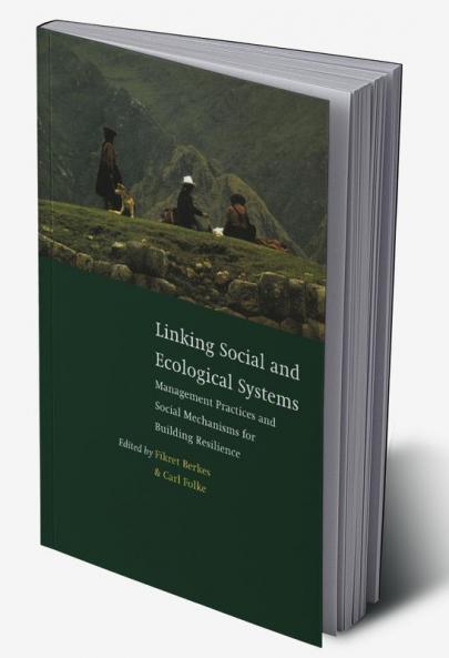 Linking Social and Ecological Systems