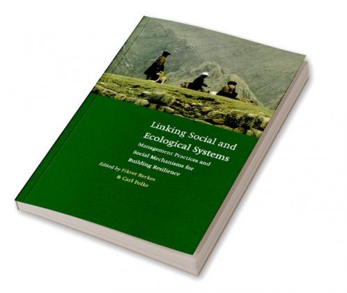 Linking Social and Ecological Systems