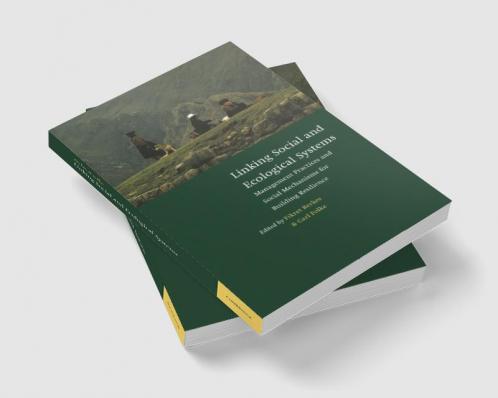 Linking Social and Ecological Systems