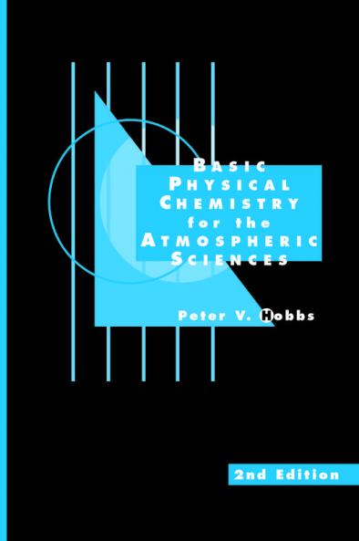 Basic Physical Chemistry for the Atmospheric Sciences
