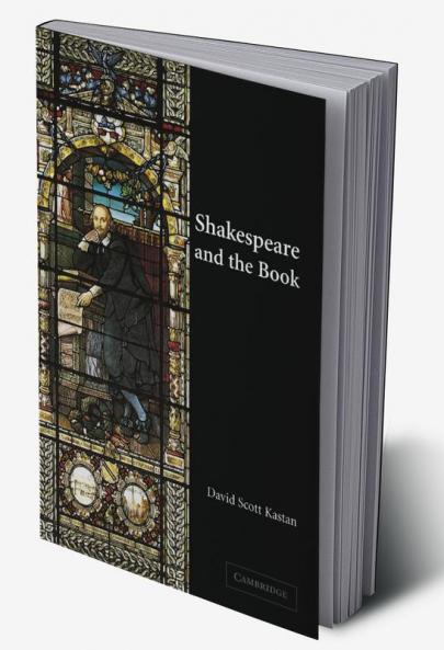 Shakespeare and the Book