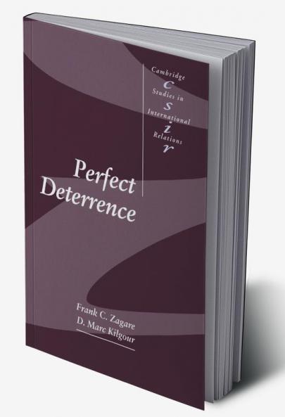 Perfect Deterrence