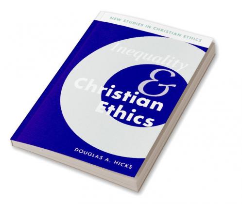 Inequality and Christian Ethics