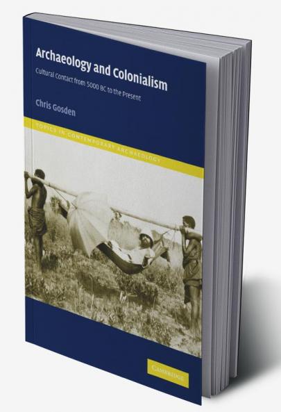 Archaeology and Colonialism