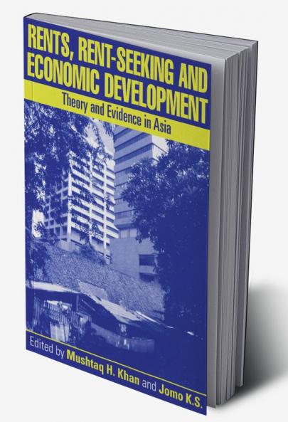 Rents Rent-Seeking and Economic Development