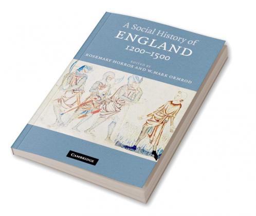 A Social History of England 1200-1500