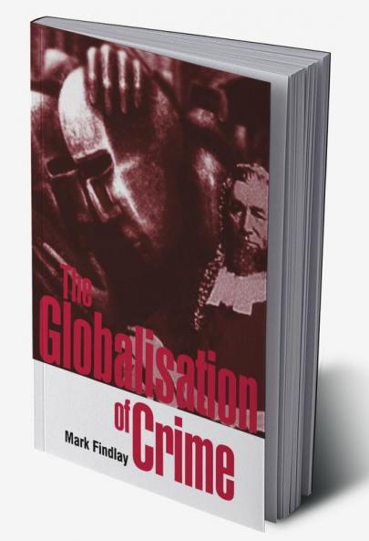 The Globalisation of Crime