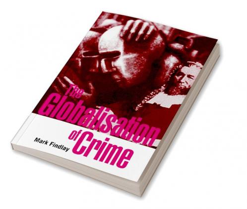 The Globalisation of Crime