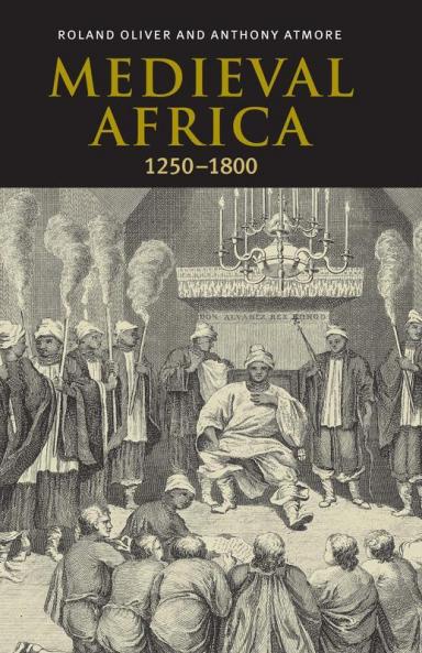 Medieval Africa 1250 1800