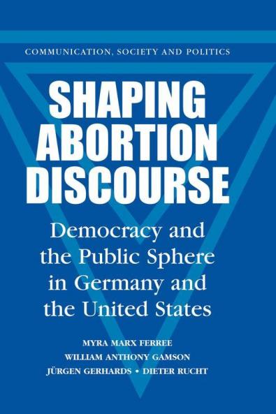 Shaping Abortion Discourse
