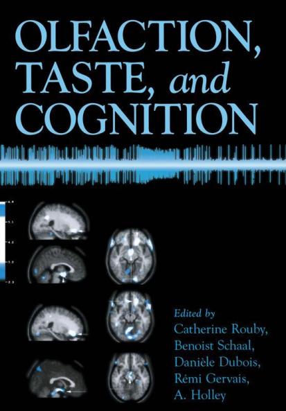 Olfaction Taste and Cognition
