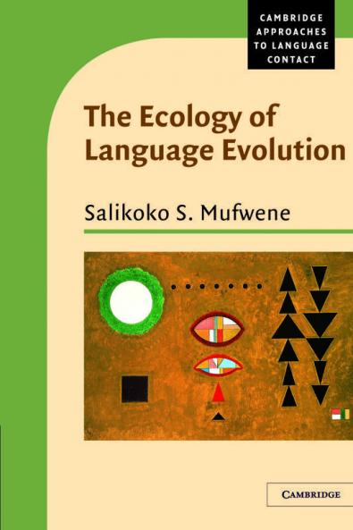 The Ecology of Language Evolution